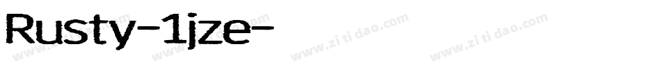 Rusty-1jze字体转换