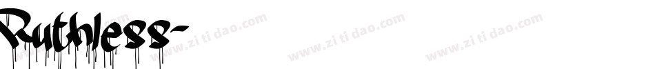 Ruthless字体转换