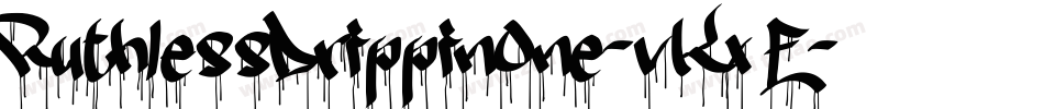 RuthlessDrippinOne-vKxE字体转换