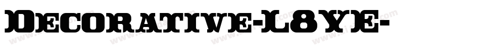 Decorative-L8YE字体转换