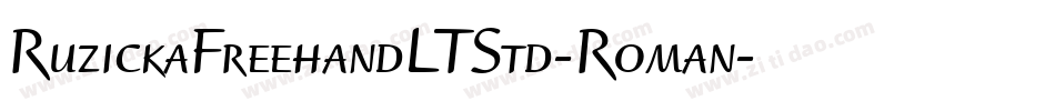 RuzickaFreehandLTStd-Roman字体转换