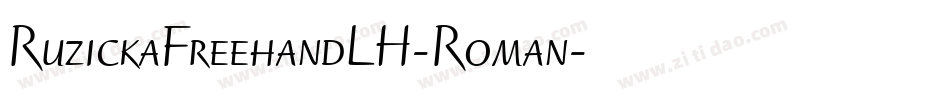 RuzickaFreehandLH-Roman字体转换