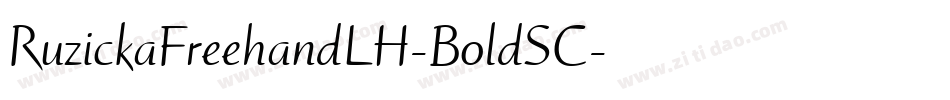 RuzickaFreehandLH-BoldSC字体转换