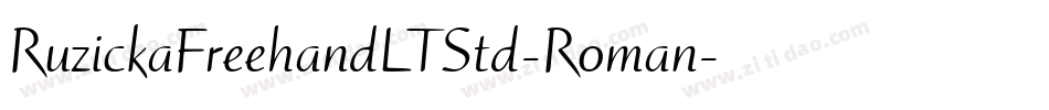 RuzickaFreehandLTStd-Roman字体转换