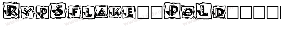 RypSflake8-PoLd字体转换