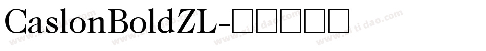 CaslonBoldZL字体转换