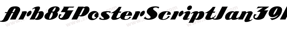 Arb85PosterScriptJan39Normal-EZJ8字体转换