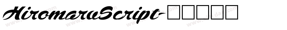 HiromaruScript字体转换
