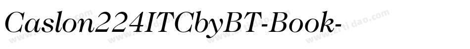 Caslon224ITCbyBT-Book字体转换