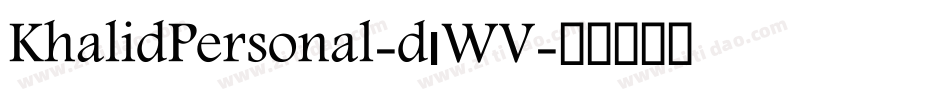 KhalidPersonal-d1WV字体转换