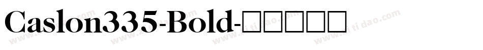 Caslon335-Bold字体转换