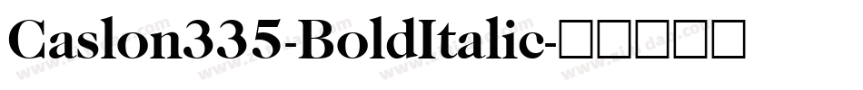 Caslon335-BoldItalic字体转换