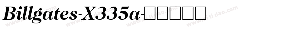 Billgates-X335a字体转换