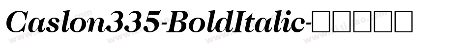 Caslon335-BoldItalic字体转换