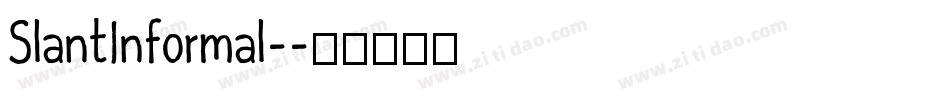 SlantInformal-字体转换