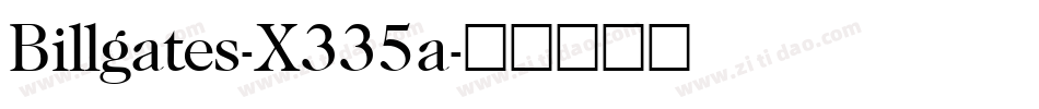Billgates-X335a字体转换