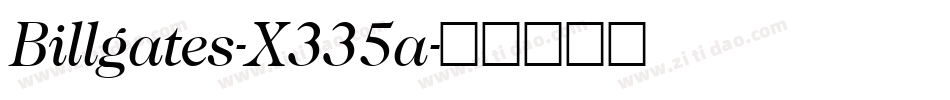 Billgates-X335a字体转换