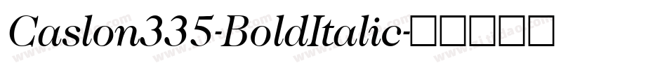 Caslon335-BoldItalic字体转换