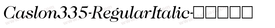 Caslon335-RegularItalic字体转换