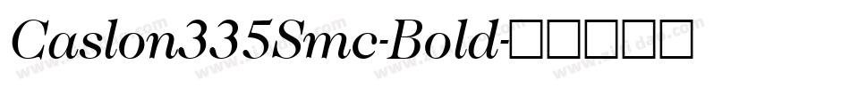 Caslon335Smc-Bold字体转换