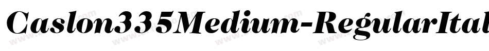 Caslon335Medium-RegularItalic字体转换