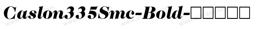 Caslon335Smc-Bold字体转换