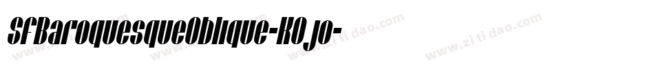 SfBaroquesqueOblique-K0jo字体转换
