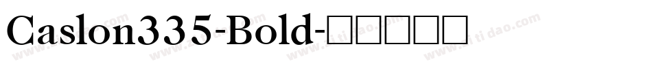 Caslon335-Bold字体转换