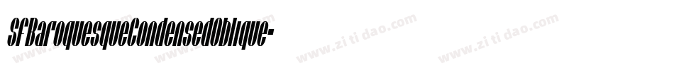SfBaroquesqueCondensedOblique-YXjj字体转换 SfBaroquesqueCondensedOblique-YXjj字体转换