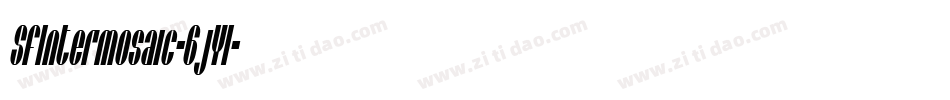 SfIntermosaic-6jY1字体转换 SfIntermosaic-6jY1字体转换