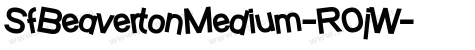 SfBeavertonMedium-R0jW字体转换 SfBeavertonMedium-R0jW字体转换