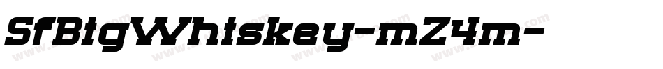 SfBigWhiskey-mZ4m字体转换