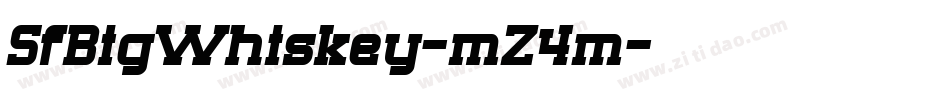 SfBigWhiskey-mZ4m字体转换