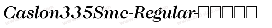 Caslon335Smc-Regular字体转换