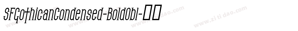SFGothicanCondensed-BoldObl字体转换