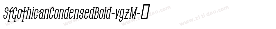 SfGothicanCondensedBold-vgzM字体转换