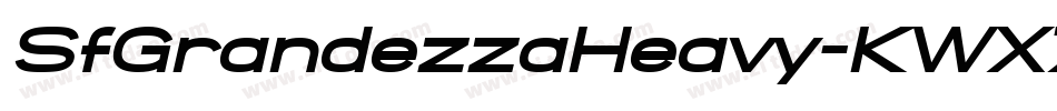SfGrandezzaHeavy-KWX7字体转换