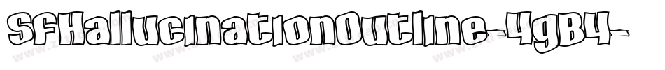 SfHallucinationOutline-4gB4字体转换 SfHallucinationOutline-4gB4字体转换