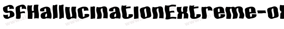 SfHallucinationExtreme-oXwx字体转换