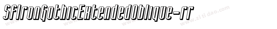 SfIronGothicExtendedOblique-rrgB字体转换