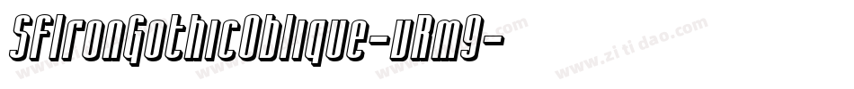 SfIronGothicOblique-vRm9字体转换