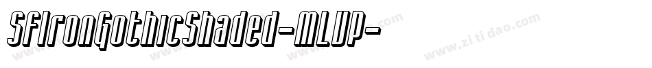 SfIronGothicShaded-MLVP字体转换