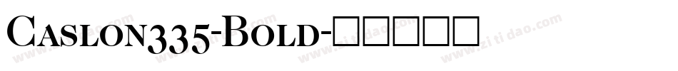 Caslon335-Bold字体转换