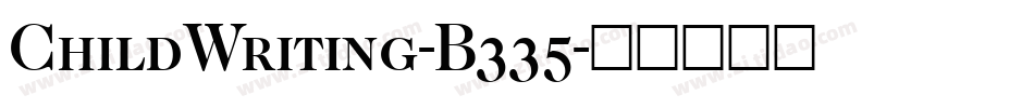 ChildWriting-B335字体转换