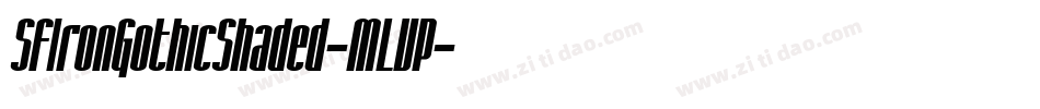 SfIronGothicShaded-MLVP字体转换