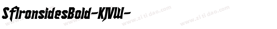 SfIronsidesBold-KJVW字体转换 SfIronsidesBold-KJVW字体转换