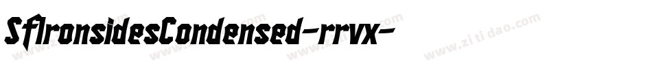 SfIronsidesCondensed-rrvx字体转换