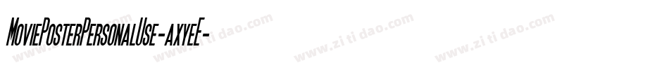 MoviePosterPersonalUse-axyeE字体转换