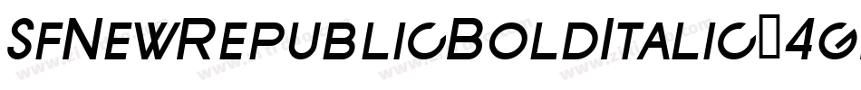 SfNewRepublicBoldItalic-4gZ9字体转换 SfNewRepublicBoldItalic-4gZ9字体转换