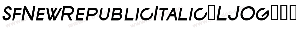 SfNewRepublicItalic-LJOg字体转换 SfNewRepublicItalic-LJOg字体转换